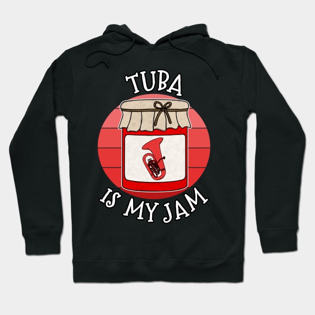 Tuba Is My Jam Tubaist Brass Musician Funny Hoodie by doodlerob